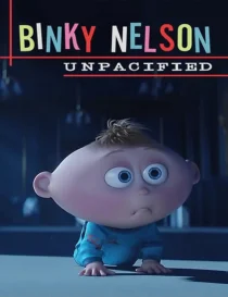 Mini Movie Binky Nelson Unpacified 2015